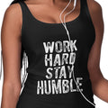 Work Hard, Stay Humble (Women's Tank)