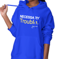 Necessary Trouble - Gold Edition (Women's Hoodie) - Rookie