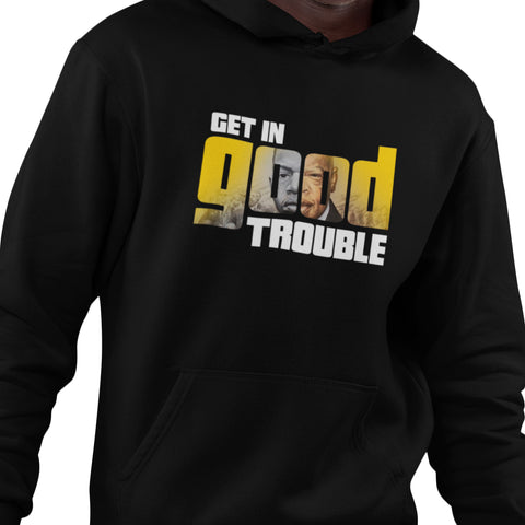 Good Trouble Anniversary Edition  (Hoodie)