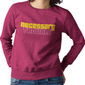 Necessary Trouble - NextGen - Gold Edition (Women's Sweatshirt)