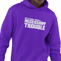 Necessary Trouble - NextGen - Solid Edition (Men's Hoodie)