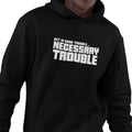 Necessary Trouble - NextGen - Solid Edition (Men's Hoodie)