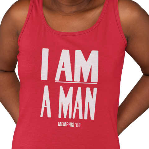 I Am A Man (Women's Tank) - Rookie