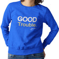 Good Trouble - Gold Edition (Women's Sweatshirt)