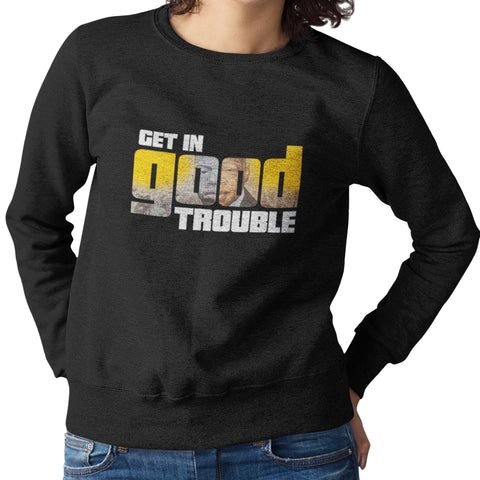 Good Trouble Anniversary Edition (Women's Sweatshirt)