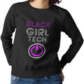 Black Girl Tech Power (Women's Sweatshirt)