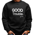 Good Trouble - Solid (Men's Sweatshirt)