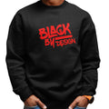 Black By Design (Men's Sweatshirt)
