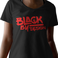 Black By Design (Women's V-Neck) - Rookie