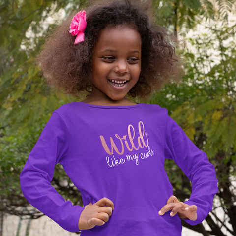 Wild Like My Curls (Girls Long Sleeve)